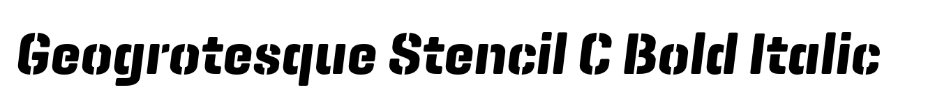 Geogrotesque Stencil C Bold Italic